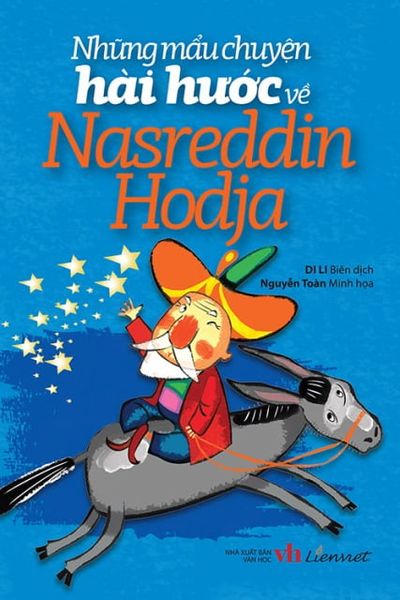 Những Mẩu Chuyện Hài Hước Về Nasreddin Hodja - Truyền Thông Liên Việt