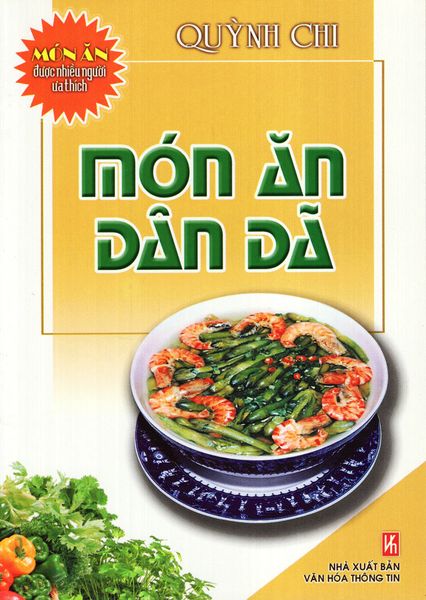 Món Ăn Được Ưa Thích - Món Ăn Dân Dã
