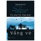  Ta Dại Ta Tìm Nơi Vắng Vẻ (Tái Bản 2022) 