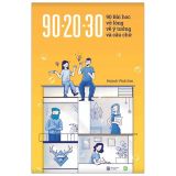  90-20-30 90 Bài Học Vỡ Lòng Về Ý Tưởng Và Câu Chữ (Bản Đen Trắng) 