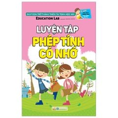  Tủ Sách Tư Duy Toán Học Hq - Luyện Tập Phép Tính Có Nhớ 