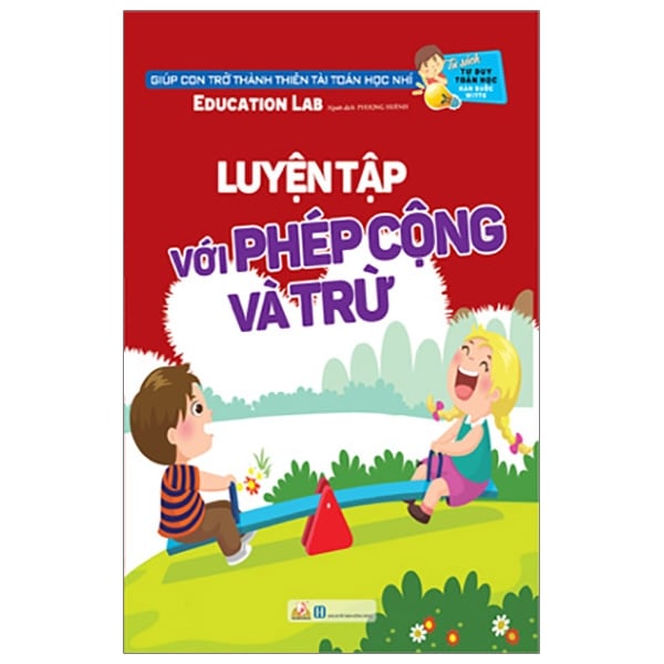 Tủ Sách Tư Duy Toán Học Hq - Luyện Tập Với Phép Cộng Và Trừ