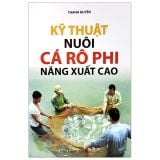  Kỹ Thuật Nuôi Cá Rô Phi Năng Xuất Cao 