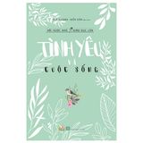  Tình Yêu Và Cuộc Sống 
