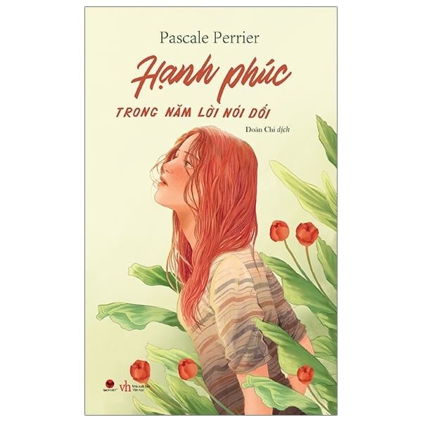 Hạnh Phúc Trong Năm Lời Nói Dối - BachvietBooks