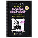  Nhật Ký Chú Bé Nhút Nhát Song Ngữ Việt - AnhTập 10: Những Ngày Xưa Cũ(Tái bản lần thứ 3) 