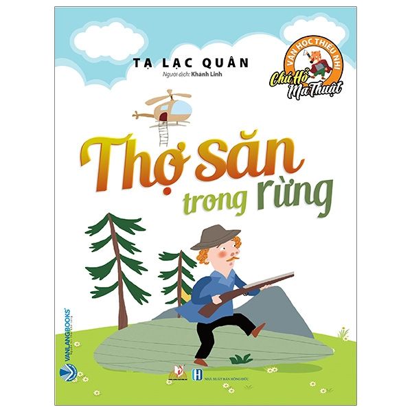  Chú Hổ Ma Thuật - Thợ Săn Trong Rừng 