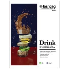  Hashtag No.1 Drink - Kinh Doanh Đồ Uống Tại Thị Trường Việt Nam 