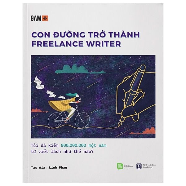 Con Đường Trở Thành Freelance Writer - Tôi Đã Kiếm 800.000.000 Một Năm Từ Viết Lách Như Thế Nào?