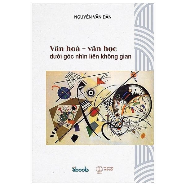  Văn Hoá Văn Học Dưới Góc Nhìn Liên Không Gian 