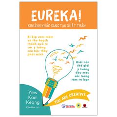  Eureka! Khoảnh Khắc Sáng Tạo Xuất Thần 