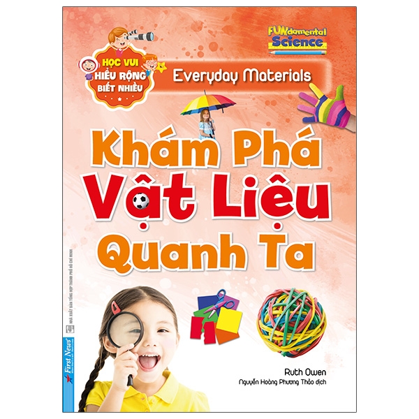 Học Vui Hiểu Rộng Biết Nhiều - Khám Phá Vật Liệu Quanh Ta