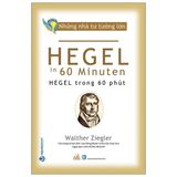  Những Nhà Tư Tưởng Lớn - Hegel Trong 60 Phút 