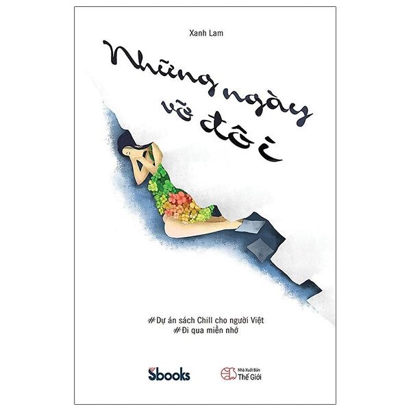  Những Ngày Vỡ Đôi 