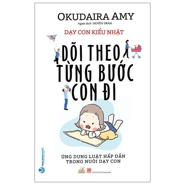  Dạy Con Kiểu Nhật - Dõi Theo Từng Bước Con Đi 