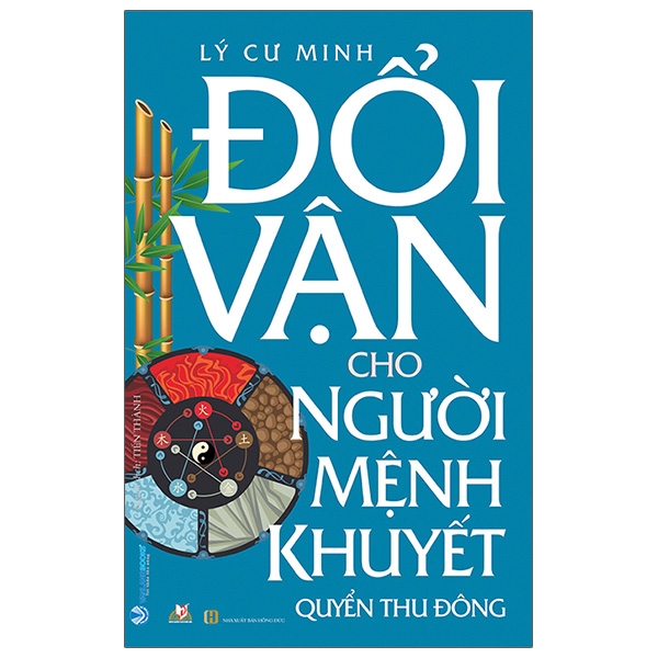 Đổi Vận Cho Người Mệnh Khuyết - Quyển Thu Đông