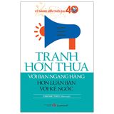  Tranh Hơn Thua Với Bạn Ngang Hàng Hơn Luận Bàn Với Kẻ Ngốc 
