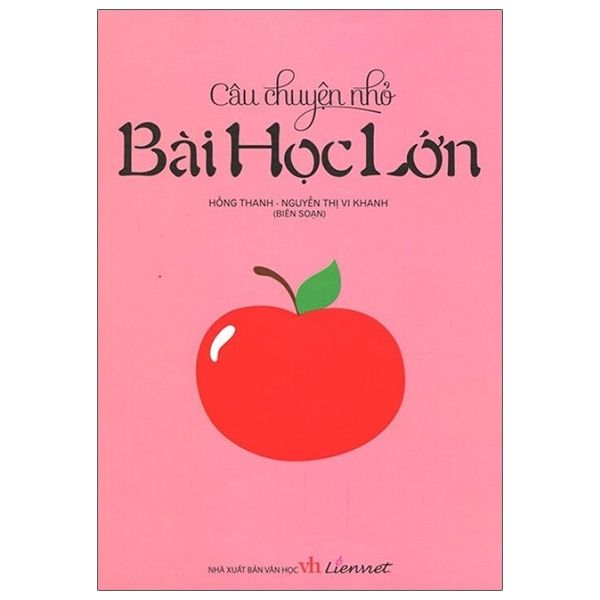 Câu Chuyện Nhỏ - Bài Học Lớn - Truyền Thông Liên Việt