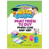 Thiên Tài Toán Học (5 - 6 Tuổi) - Phát Triển Tư Duy Phân Loại Sắp Xếp 