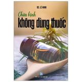  Chữa Bệnh Không Dùng Thuốc - Biện Pháp Cần Thiết Để Tăng Cường Sức Khỏe 