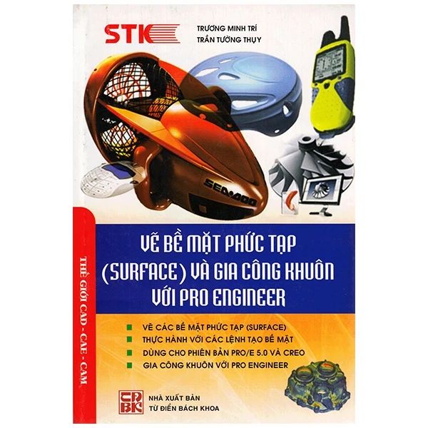 Vẽ Bề Mặt Phức Tạp (Surface) Và Gia Công Khuôn Với Pro Engineer