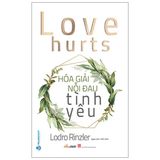  Hóa Giải Nỗi Đau Tình Yêu 