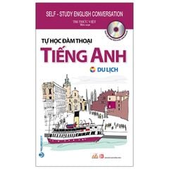  Tự Học Đàm Thoại Tiếng Anh - Du Lịch 