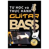  Tự Học Và Thực Hành Guitar Bass 