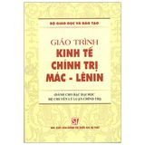  Giáo trình Kinh tế chính trị Mác – Lênin (Dành cho bậc đại học hệ chuyên lý luận chính trị) 