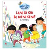  Không Sao Đâu Con! Làm Gì Khi Bị Điểm Kém? 