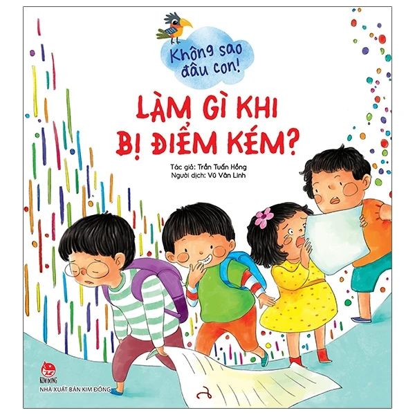  Không Sao Đâu Con! Làm Gì Khi Bị Điểm Kém? 