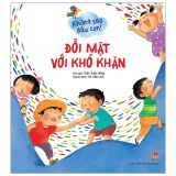  Không Sao Đâu Con! Đối Mặt Với Khó Khăn 