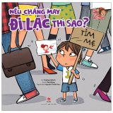  Bé An Toàn Mỗi Ngày: Nếu Chẳng May Đi Lạc Thì Sao? 