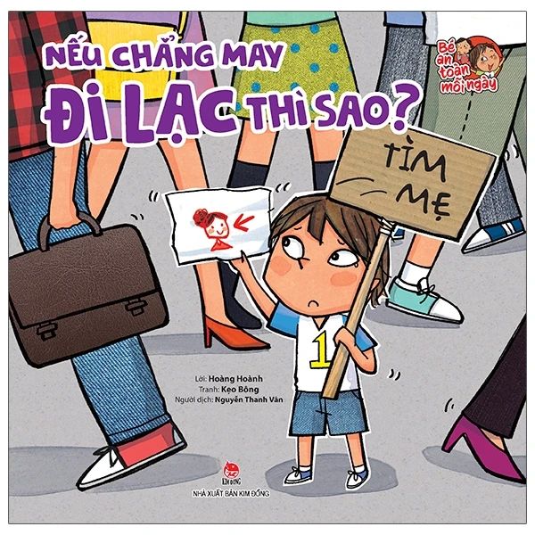  Bé An Toàn Mỗi Ngày: Nếu Chẳng May Đi Lạc Thì Sao? 