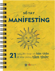  Sổ Tay Manifesting - 21 Ngày Đối Thoại Với Bản Thân Để Khai Phóng Tâm Thức 
