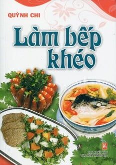  Làm Bếp Khéo 