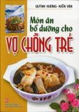  Món Ăn Bổ Dưỡng Cho Vợ Chồng Trẻ 