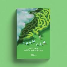  Trầm Cảm Và Kỹ Năng Tự Kiểm Soát Trầm Cảm 