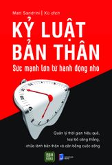  Kỷ Luật Bản Thân - Sức Mạnh Lớn Từ Hành Động Nhỏ 