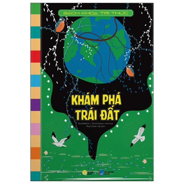  Bách Khoa Tri Thức - Khám Phá Trái Đất 