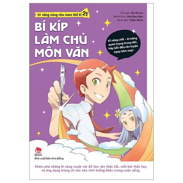  Kĩ Năng Vàng Cho Teen Thế Kỉ 21 - Bí Kíp Làm Chủ Môn Văn 