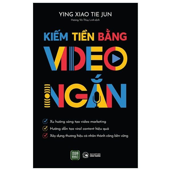 Kiếm Tiền Bằng Video Ngắn - 1980Books