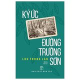  Ký Ức Đường Trường Sơn 