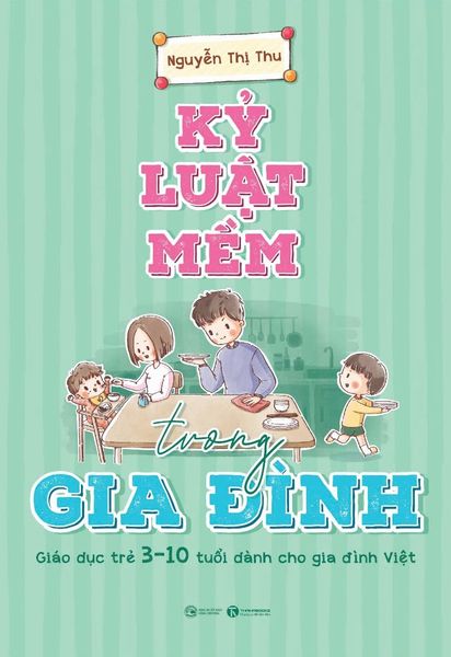 Kỷ Luật Mềm Trong Gia Đình