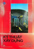  Tủ Sách Nhất Nghệ Tinh - Chuyện Ngàng Kỹ Thuật Xây Dựng 