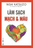  Làm Sạch Mạch Và Máu 