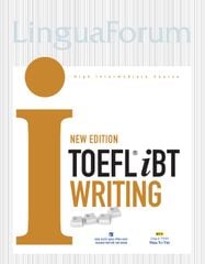  LinguaForum New Edition TOEFL iBT i - Writing (Kèm 1 CD) 