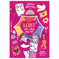  LGBT+ - Cầu Vồng Rực Rỡ 