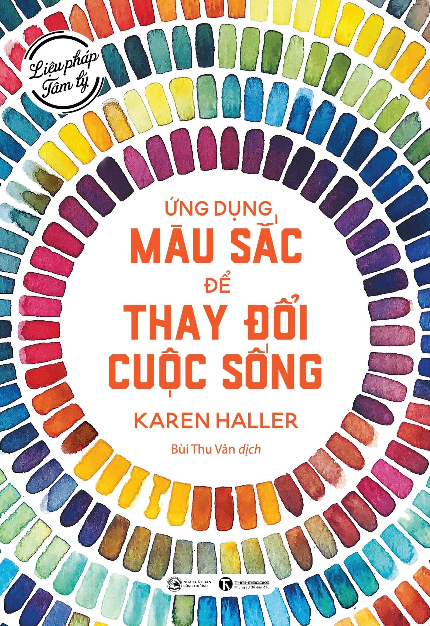  Liệu Pháp Tâm Lý: Ứng Dụng Màu Sắc Để Thay Đổi Cuộc Sống 