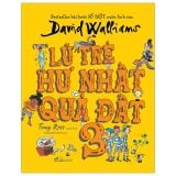  Lũ Trẻ Hư Nhất Quả Đất - Tập 3 